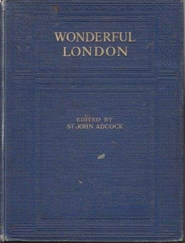 Wonderful London Vol. III - Adcock, St. John