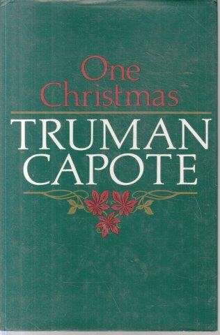 One Christmas (First UK Edition) - Capote, Truman