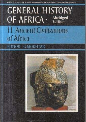 General History of Africa (Abridged Edition) - Vol. 2: Ancient Civilizations of Africa