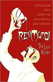 Rex Mundi Volume 3: The Lost King - Nelson, Arvid & Ferreyra, Juan