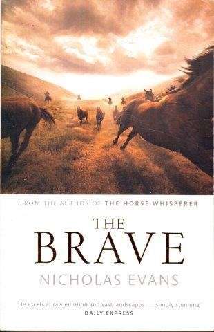 The Brave - Evans, Nicholas