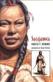 Sacajawea - Howard, Harold P.