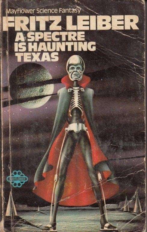 A Spectre is Haunting Texas - Leiber, Fritz