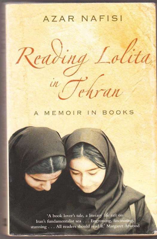 Reading Lolita in Tehran - Nafisi, Azar