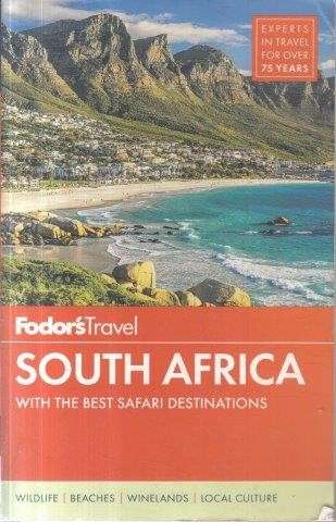 Fodor's South Africa: with the Best Safari Destinations - Fodor's Travel Guides