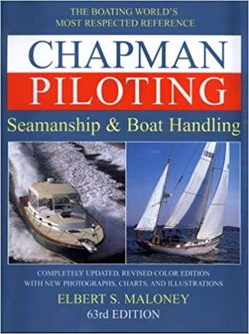 Chapman Piloting & Seamanship (63rd edition) - Malney, Elbert S.