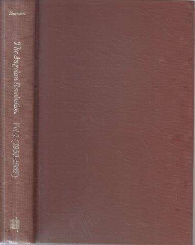 The Angolan Revolution Vol. 1. The Anatomy of an Explosion - Marcum, John A.