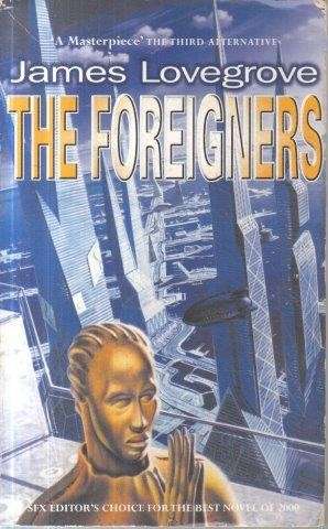 The Foreigners - Lovegrove, James