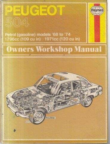 Peugeot 504 Owners Workshop Manual - Petrol models 68-74