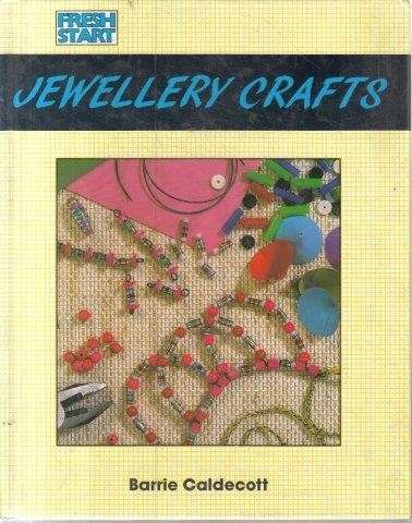 Jewellery Crafts - Caldecott, Barrie