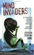 Mind Invaders - Home, Stewart (Ed.)