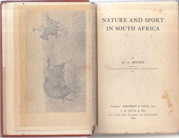 Nature and Sport in South Africa - Bryden, H. Anderson