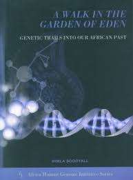 A Walk in the Garden of Eden - Genetic Trails into our African Past (Pamphlet) - Soodyal, Himla