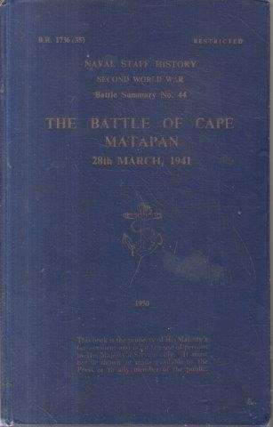 The Battle of Cape Matapan 28th March, 1941 - Naval Staff