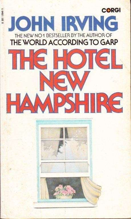 The Hotel New Hampshire - Irving, John