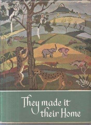 They Made it Their Home - Anderson, J. (et al, eds)
