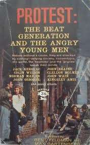 Protest: The Beat Generation and the Angry Young Men - Feldman, Gene & Gartenberg, Max