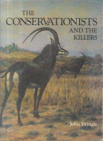 The Conservationists and the Killers (Hardcover) - Pringle, John