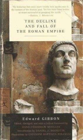 History of the Decline and Fall of the Roman Empire (Gibbon) - Gibbon, Edward