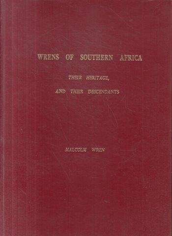 Wrens of Southern Africa (Geneaology) - Wren, Malcolm