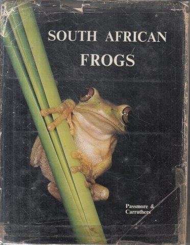South African Frogs (Hardcover) - Passmore, Neville & Carruthers, V. C.