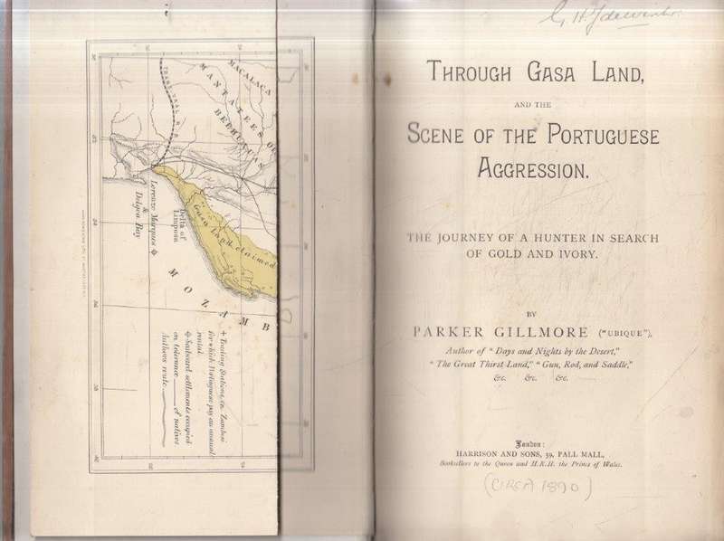 Through Gasa Land and the Scene of Portuguese Aggression - Gillmore, Parker
