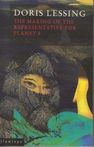 The Making of the Representative for Planet 8 (Canopus 4) - Lessing, Doris May