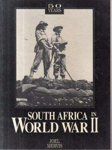South Africa in World War II - Mervis, Joel