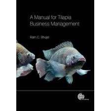 A Manual For Tilapia Business Management - Bhujel, Ram C.