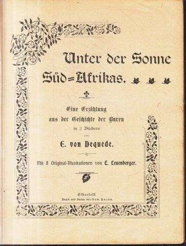 Unter der Sonne Sud-Afrikas. Eine Erzahlung aus der Geschichte der Buren in 2 Buchern