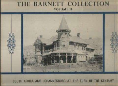 The Barnett Collection Vol II: South Africa And Johannesburg At The Turn of the Century - The Star