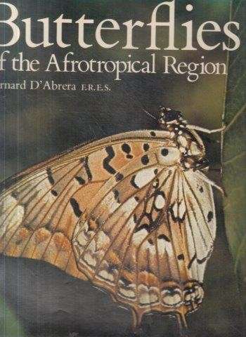 Butterflies Of The Afrotropical Region - D'Abrera, Bernard