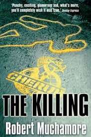 The Killing - Muchamore, Robert