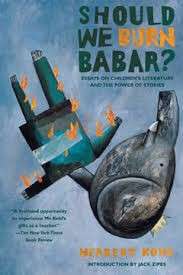 Should We Burn Babar? - Kohl, Herbert