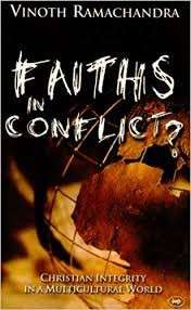 Faiths In Conflict? Christian Integrity In A Multicultural World - Ramachandra, Vinoth