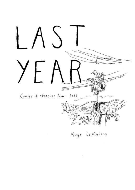 Last Year Comics & Sketches from 2018 - Lemaitre, Maya