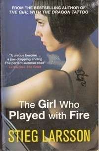 The Girl Who Played With Fire (Millenium 2) - Larsson, Stieg
