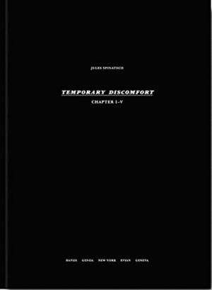 Temporary Discomfort (Chapter I-V) - Spinatsch, Jules