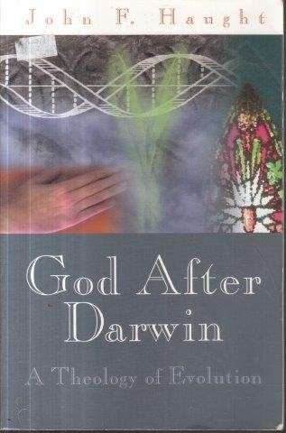 God After Darwin: A Theology of Evolution - Haught, John F.