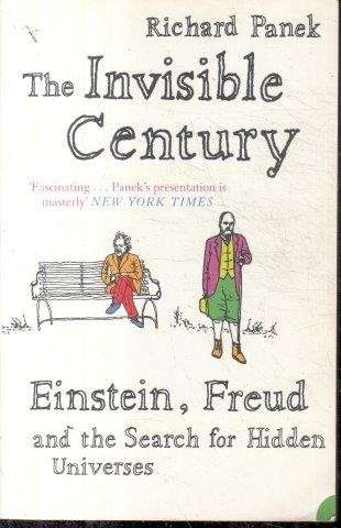 The Invisible Century - Panek, Richard