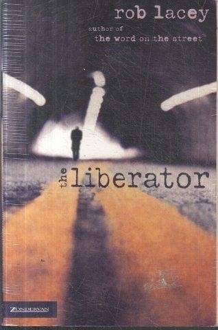 The Liberator - Lacey, Rob