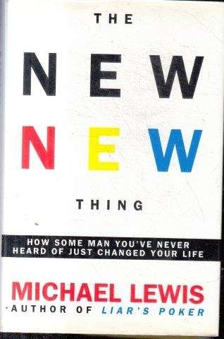 The New New Thing - Lewis, Michael