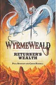 Wyrmeweald: Returner's Wealth - Stewart, Paul & Riddell, Chris