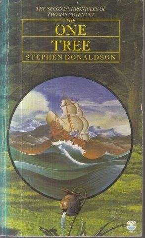 The One Tree  (The Second Chronicles of Thomas Covenant 2) - Donaldson, Stephen