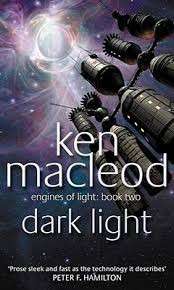Dark Light (Engines of Light 2) - MacLeod, Ken