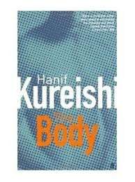 The Body and Seven Stories - Kureishi, Hanif