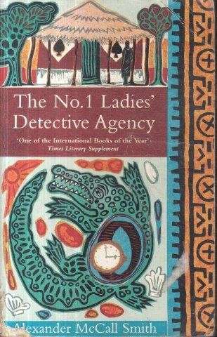 The No. 1 Ladies' Detective Agency - McCall Smith, Alexander