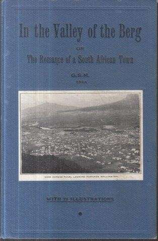 In the Valley of the Berg, or, The Romance of a South African Town
