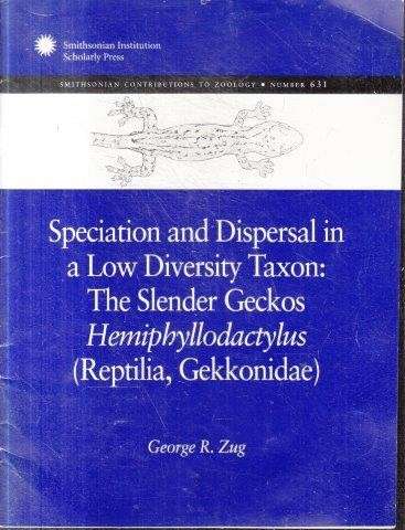 Speciation and Dispersal in a Low Diversity Taxon: The Slender Geckos , Hemiphyllodactylus