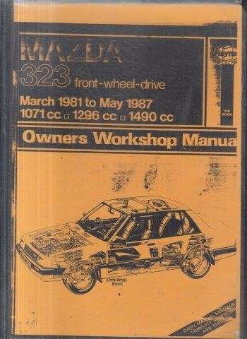 Mazda New 323 (Front wheel drive) March 1981 to May 1987 - Autobooks